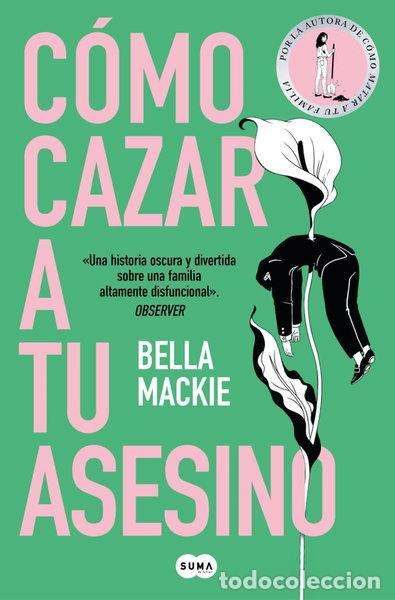 Libri di seconda mano: C&oacute;mo cazar a tu asesino- 9788410257382