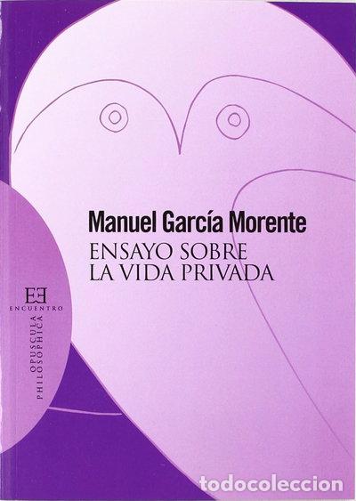 Libri di seconda mano: Ensayo sobre la vida privada- 9788499201061