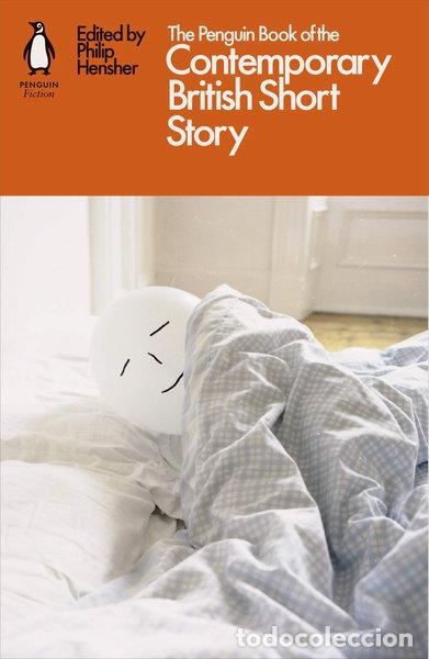 Libros: The Penguin Book of the Contemporary British Short Story- 9780141986210