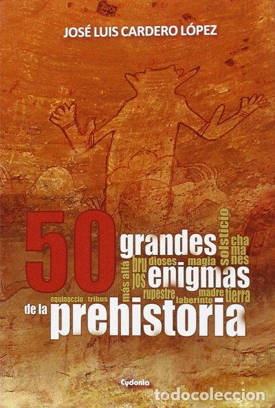 Libri di seconda mano: 50 grandes enigmas de la Prehistoria- 9788494508400