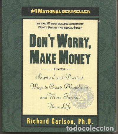 Livres: Don't worry, make money- 9780786883608