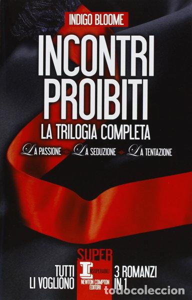 B&uuml;cher: Incontri proibiti: La trilogia completa- 9788854155152