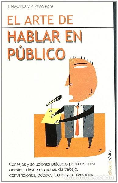 books: El arte de hablar en p&uacute;blico- 9788479276256