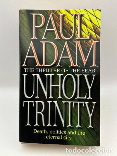 Livres: Unholy Trinity- 9780751526950