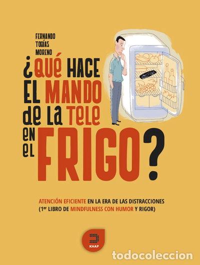 books: &iquest;Qu&eacute; hace el mando de la tele en el frigo?- 9788415995241