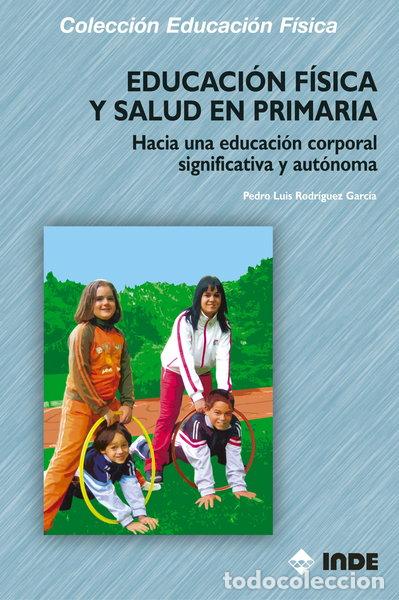 Libri di seconda mano: Educaci&oacute;n F&iacute;sica y Salud- 9788439598633