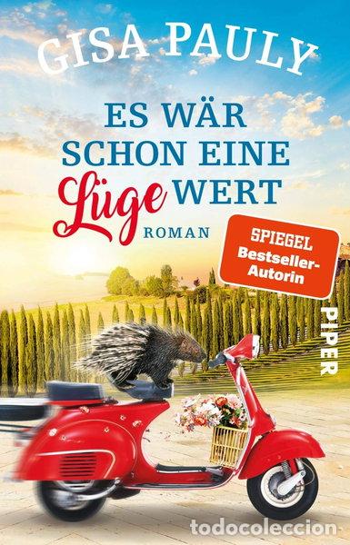 Livres: Es w&auml;r schon eine L&uuml;ge wert- 9783492316842