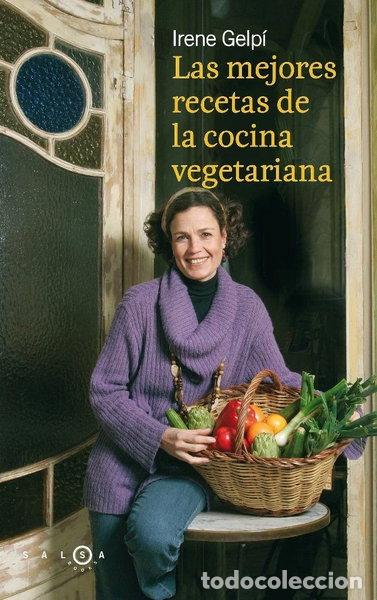 Livres: Las mejores recetas de la cocina vegetariana- 9788496599475