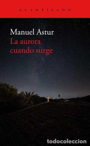 Livres: La aurora cuando surge- 9788418370892