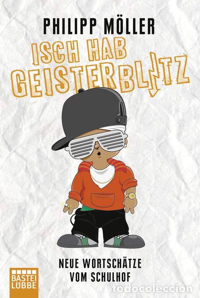 Livros em segunda m&atilde;o: Isch hab Geisterblitz: Neue Wortsch&auml;tze vom Schulhof- 9783404607822