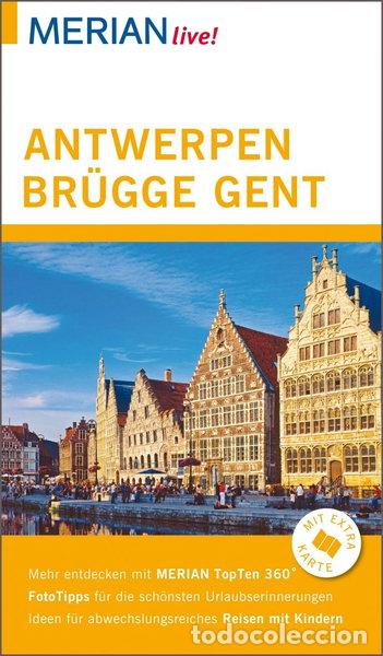 B&uuml;cher: Merian live! Reisef&uuml;hrer Antwerpen, Br&uuml;gge, Gent- 9783834219428