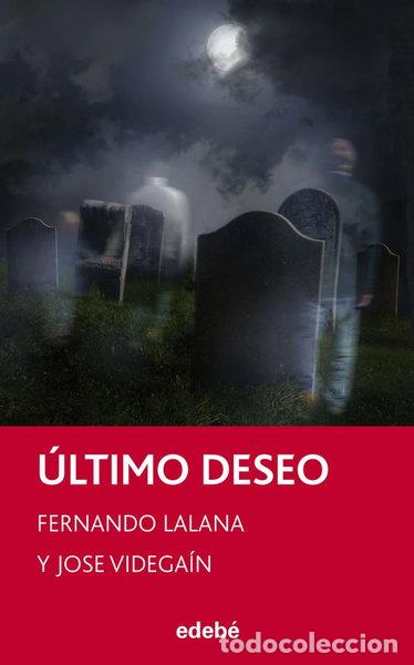Livres: &Uacute;ltimo deseo- 9788468308326