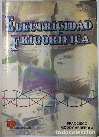 Libros: Electricidad Frigor&iacute;fica- 9788428322980