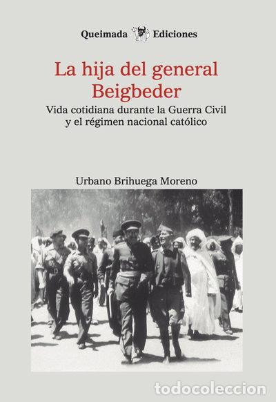 Libros: La hija del general Beigbeder- 9788416674008