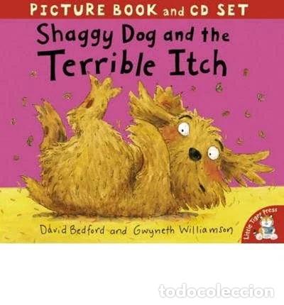 Libros: Shaggy Dog and the Terrible Itch- 9781845062408