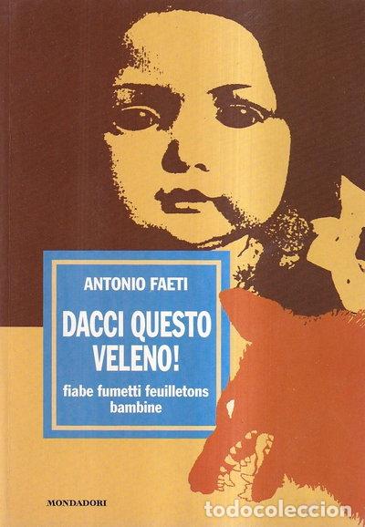 Livres: Dacci questo veleno- 9788804426271