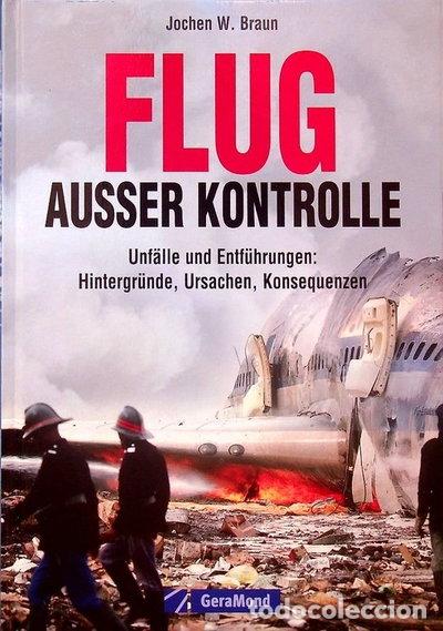 Libros: Flug au&szlig;er Kontrolle- 9783862453191