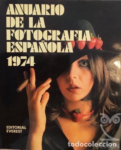 Libros: Anuario de la Fotograf&iacute;a Espa&ntilde;ola 1974- 9788424124526