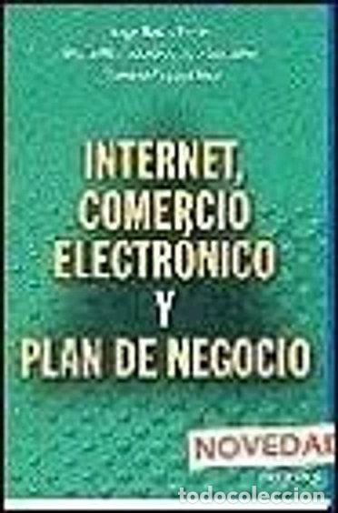 Livres: Internet, comercio electr&oacute;nico y plan de negocio- 9788423418428