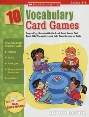 Livres: 10 Vocabulary Card Games- 9780439513784