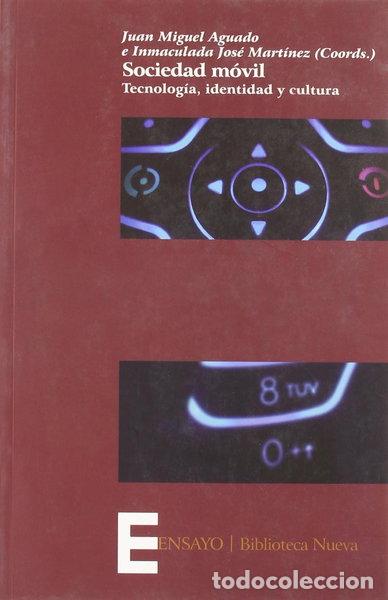 Libros: Sociedad m&oacute;vil: tecnolog&iacute;a, identidad y cultura- 9788497428750