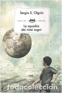 Libros: La squadra dei miei sogni- 9788807921216