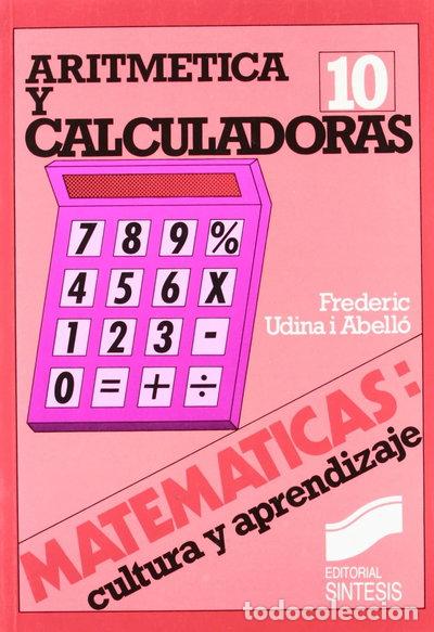Libros: Aritm&eacute;tica y calculadora- 9788477380467