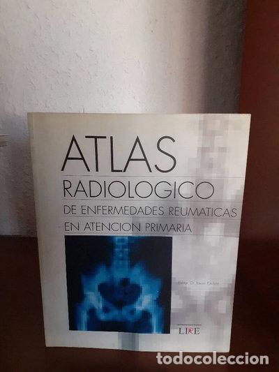 Libros: Atlas radiol&oacute;gico de enfermedades reum&aacute;ticas en atenci&oacute;n primaria- 9788478671335