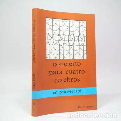 Libros: Concierto para cuatro cerebros en psicoterapia- 9789686513004