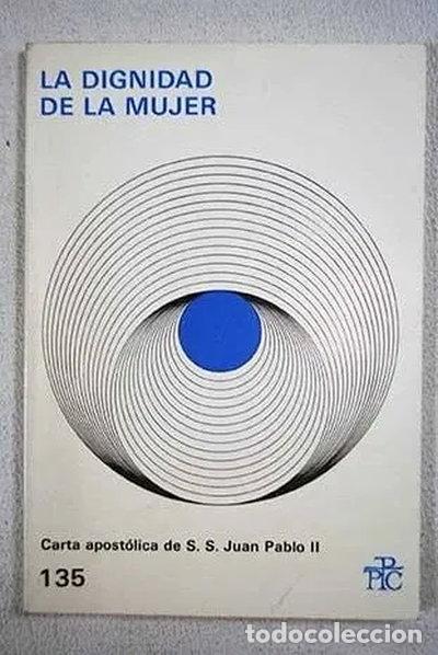 B&uuml;cher: La dignidad de la mujer- 9788428809207