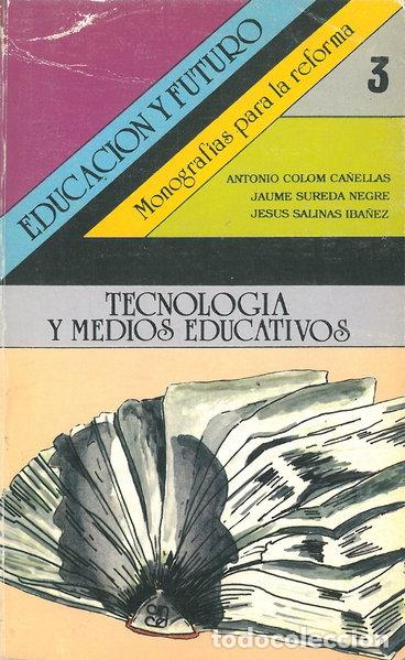 Libros: Tecnolog&iacute;a y medios educativos- 9788470464638