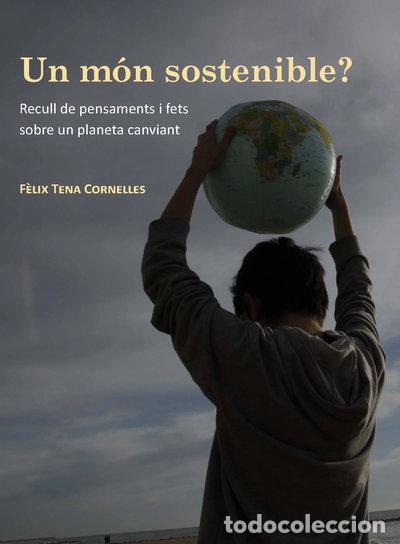 Libros: Un m&oacute;n sostenible?- 9788472743526
