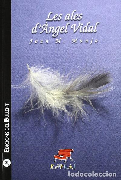 Libros: Les ales d'&Agrave;ngel Vidal- 9788489663077