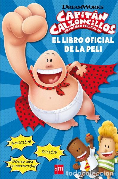 Libros: Capit&aacute;n Calzoncillos: Su primer pelicul&oacute;n- 9788467595796