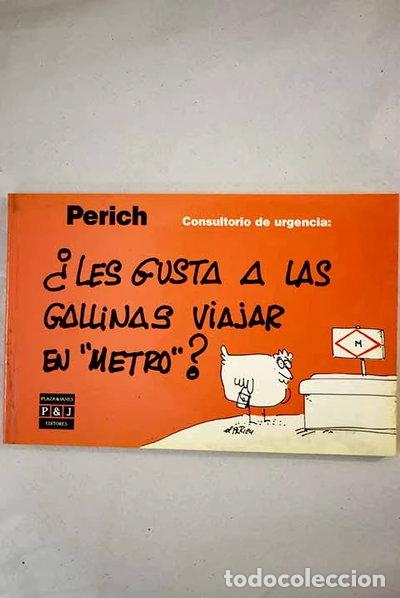 Livres: &iquest;Les gusta a las gallinas viajar en 'Metro'?- 9788401373831