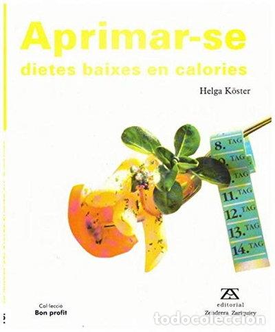 Libros: Aprimar-se: dietes baixes en calories- 9788484181538