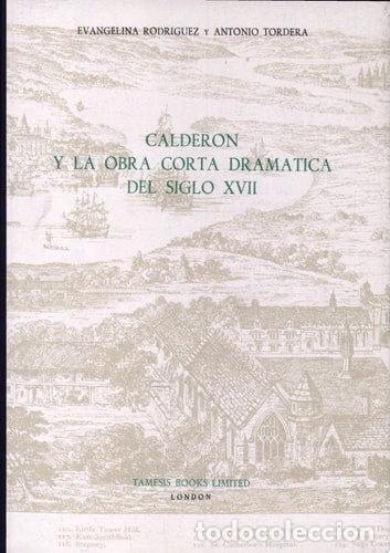 Libros: Calder&oacute;n y la obra corta dram&aacute;tica del siglo XVII- 9780729301596