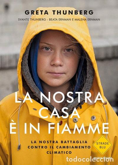 Libri di seconda mano: La nostra casa &egrave; in fiamme- 9788804717188