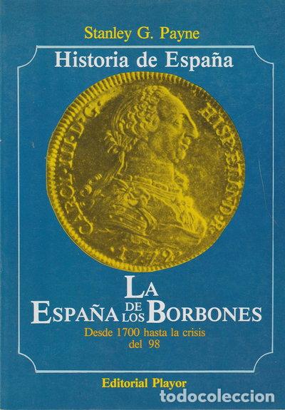 Libri di seconda mano: La Espa&ntilde;a de los Borbones- 9788435904568