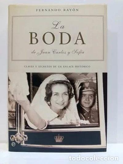 Libros: La boda de Juan Carlos y Sof&iacute;a- 9788497340373