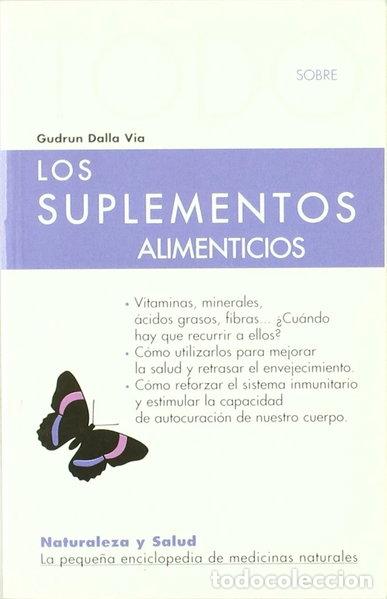 Libri di seconda mano: Todo sobre los suplementos alimenticios- 9788493303990