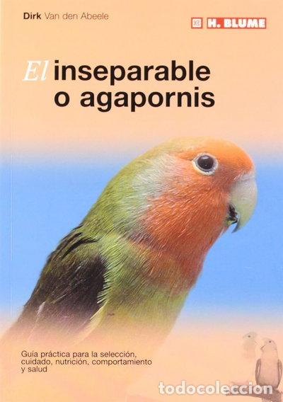 Libros: El inseparable o agapornis- 9788489840768