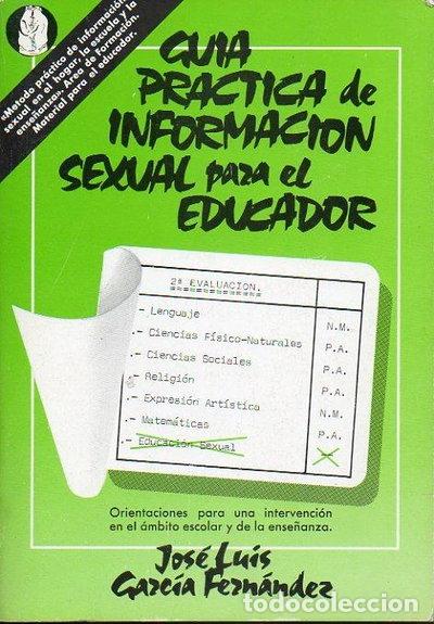 Libros: Gu&iacute;a pr&aacute;ctica de informaci&oacute;n sexual para el educador- 9788439810827