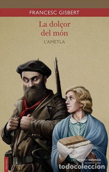 Libri di seconda mano: La dol&ccedil;or del m&oacute;n: L'ametla- 9788494885037