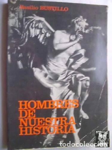 Libros: Hombres de nuestra historia- 9788470431975