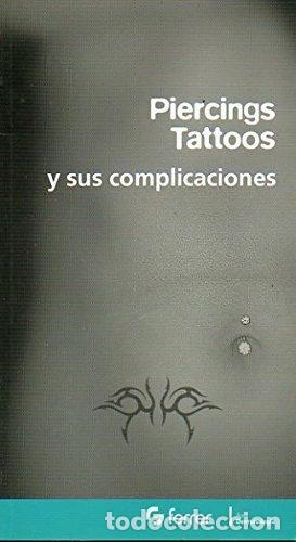 Libros: Piercings, tattoos y sus complicaciones- 9788493639853