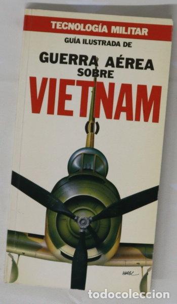 Livres: Guerra a&eacute;rea sobre Vietnam- 9788476347102
