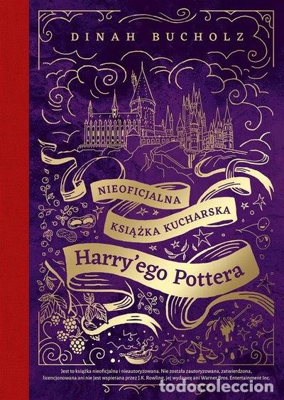 Libros: Nieoficjalna książka kucharska Harry'ego Pottera- 9788324074563