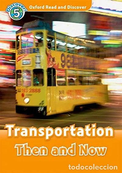 Libros: Transportation Then and Now- 9780194645393