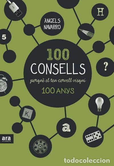 Libros: 100 consells perqu&egrave; el teu cervell visqui 100 anys- 9788416154326